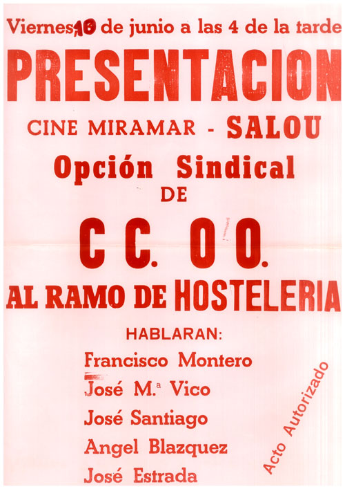 Viernes, 10 de junio a las 4 de la tarde presentación cine Miramar - Salou opción sindical de CC.OO. al ramo de hosteleria