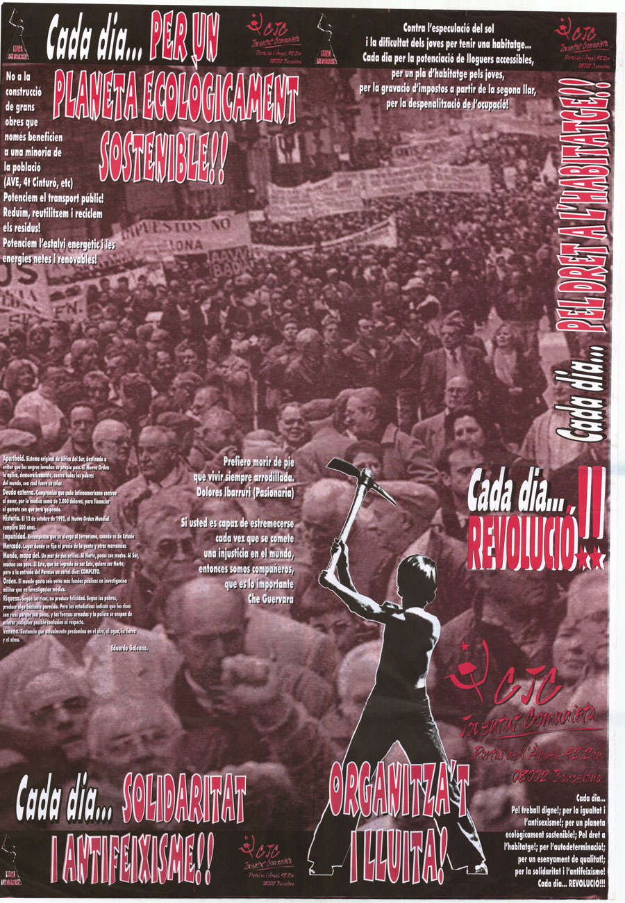 Cada dia... per un planeta ecològicament sostenible!! Cada dia... solidaritat i antifeixisme!!