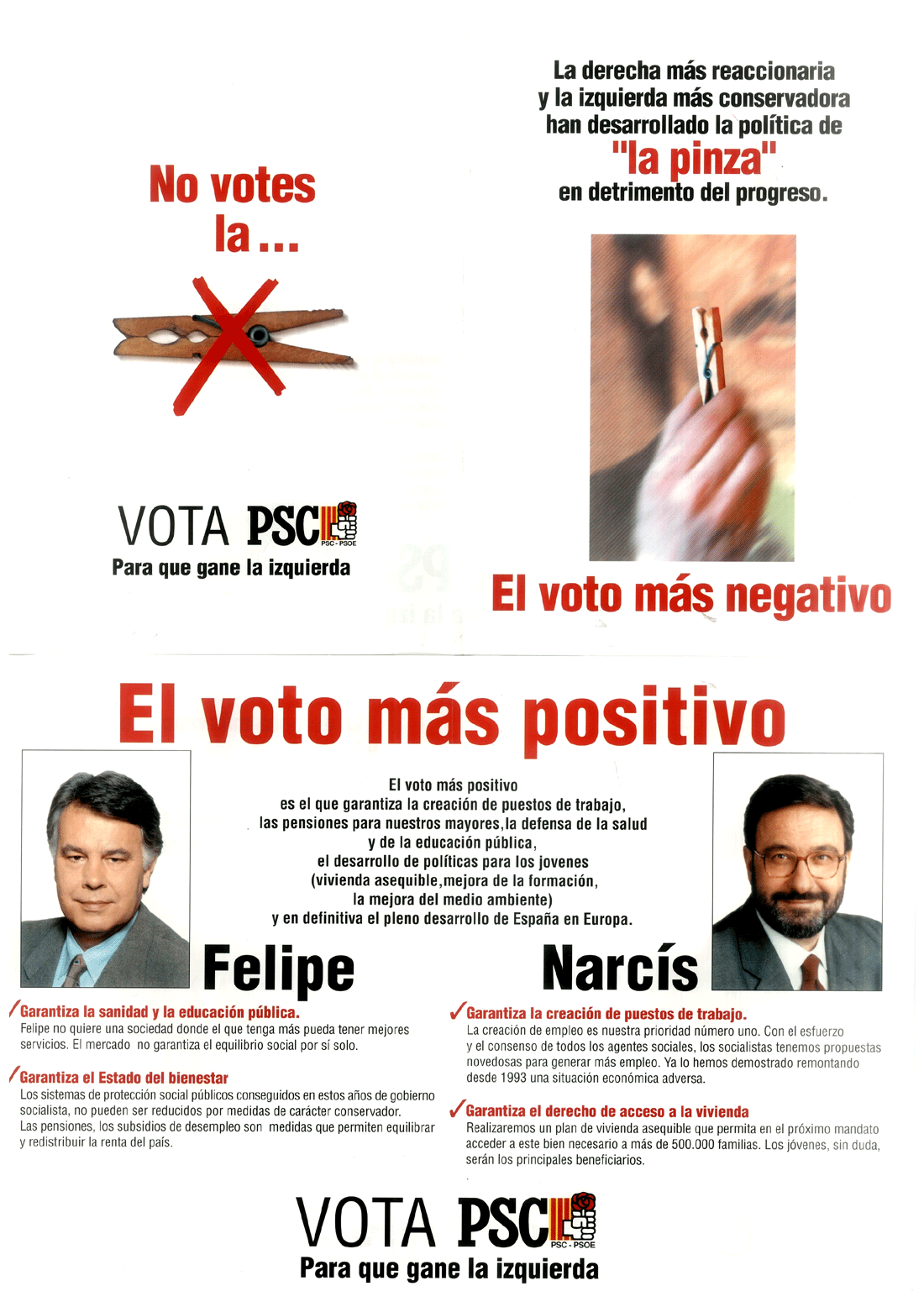 La derecha más reaccionaria y la izquierda más conservadora han desarrollado la política de "la pinza"
