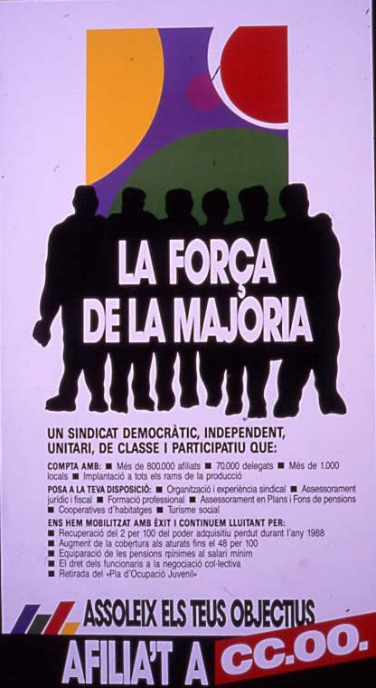 La força de la majoria: assoleix els teus objectiu : afilia't a CC.OO.