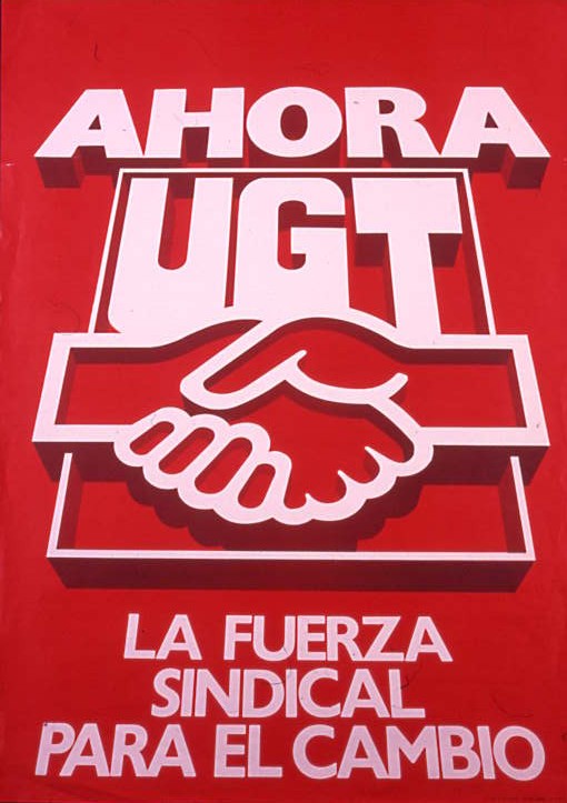 Ahora UGT : la fuerza sindical para el cambio