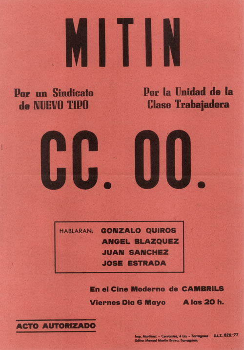 Mitin por un sindicato de nuevo tipo, por la unidad de la clase trabajadora CC.OO. [...] en el cine Moderno de Cambrils viernes día 6 mayo a las 20h.