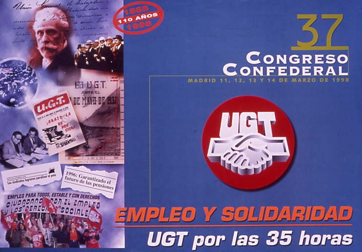 37 Congreso Confederal: Empleo y solidaridad : UGT por las 35 horas : Madrid 11,12,13 y 14 de marzo de 1998