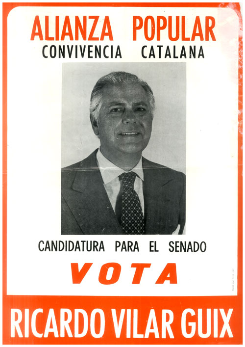 Alianza Popular Convivencia Catalana : Candidatura para el Senado Vota Ricardo Vilar Guix
