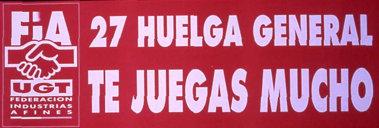 27 huelga general : te juegas mucho