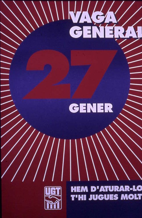 Vaga general 27 gener : hem d'aturar-los t'hi jugues molt