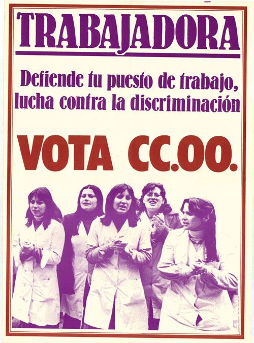 Trabajadora defiende tu puesto de trabajo, lucha contra la discriminación : vota CC.OO.