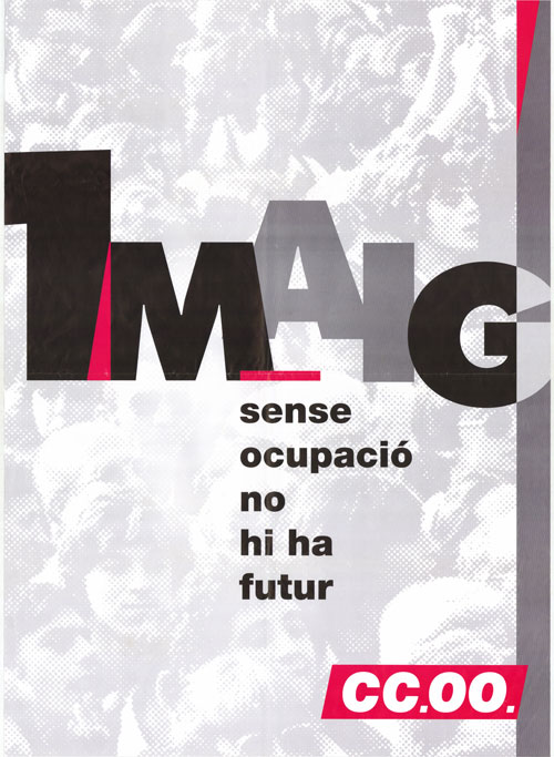 1 maig : sense ocupació no hi ha futur