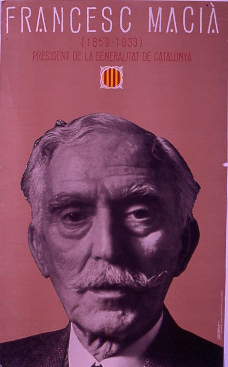 Francesc Macià (1859.1933) : President de la Generalitat de Catalunya