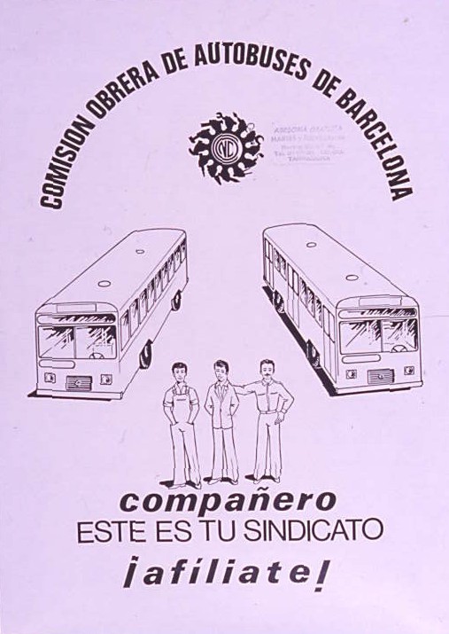 Comisión Obrera de Autobuses de Barcelona : Compañero este es tu sindicato : ¡Afiliate!