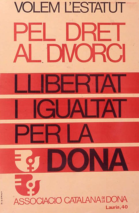 Volem l'Estatut : Pel dret al divorci : Llibertat i igualtat per la dona
