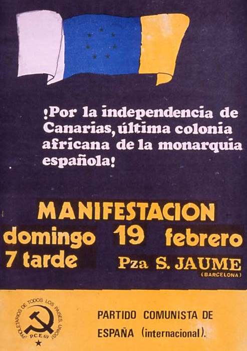 !Por la independencia de Canarias, última colonia africana de la monarquia española!