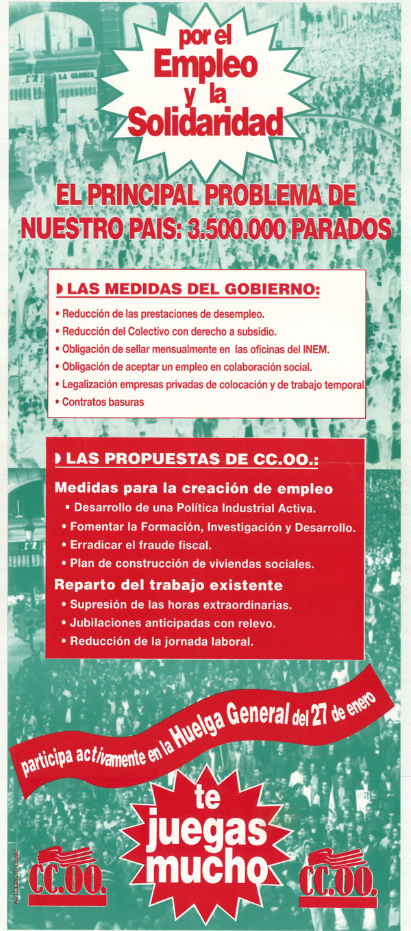 Por el empleo y la solidaridad : el principal problema de nuestro país: 3.500.000 parados
