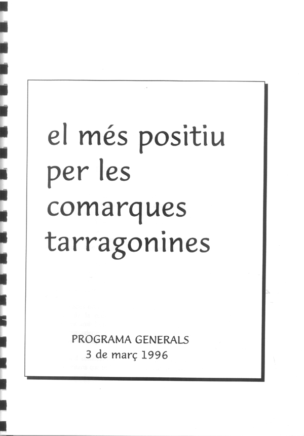 El més positiu per les comarques tarragonines : programa generals 3 de maç 1996