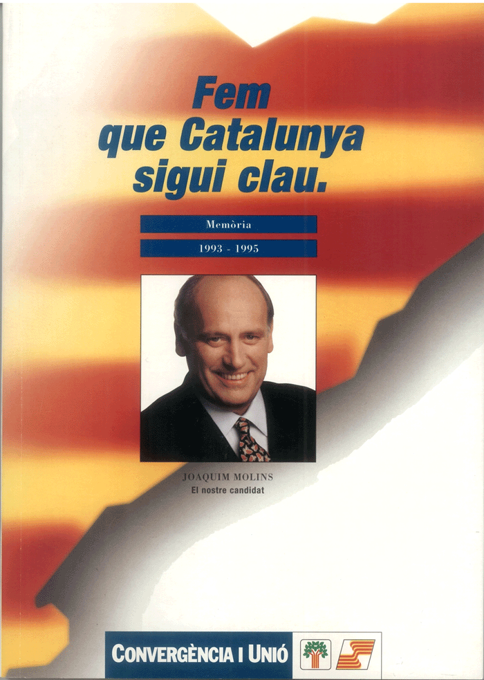 Fem que Catalunya sigui clau : memòria 1993 - 1995