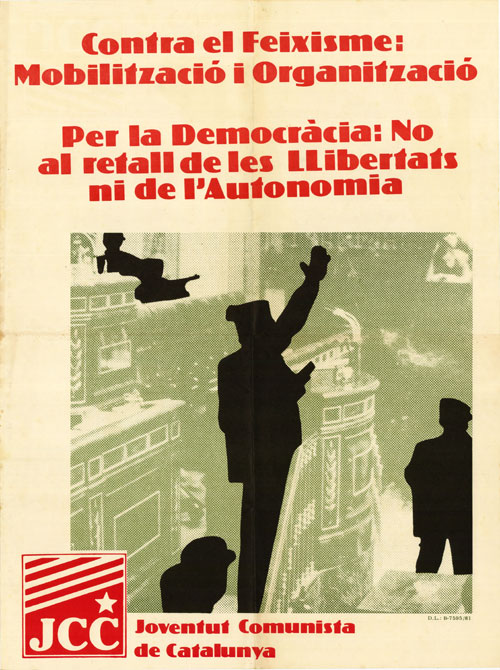 Contra el feixisme: mobilització i organització : per la democràcia: no al retall de les llibertats ni de l'autonomia