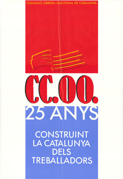 CC.OO. 25 anys construïnt la Catalunya del treballadors