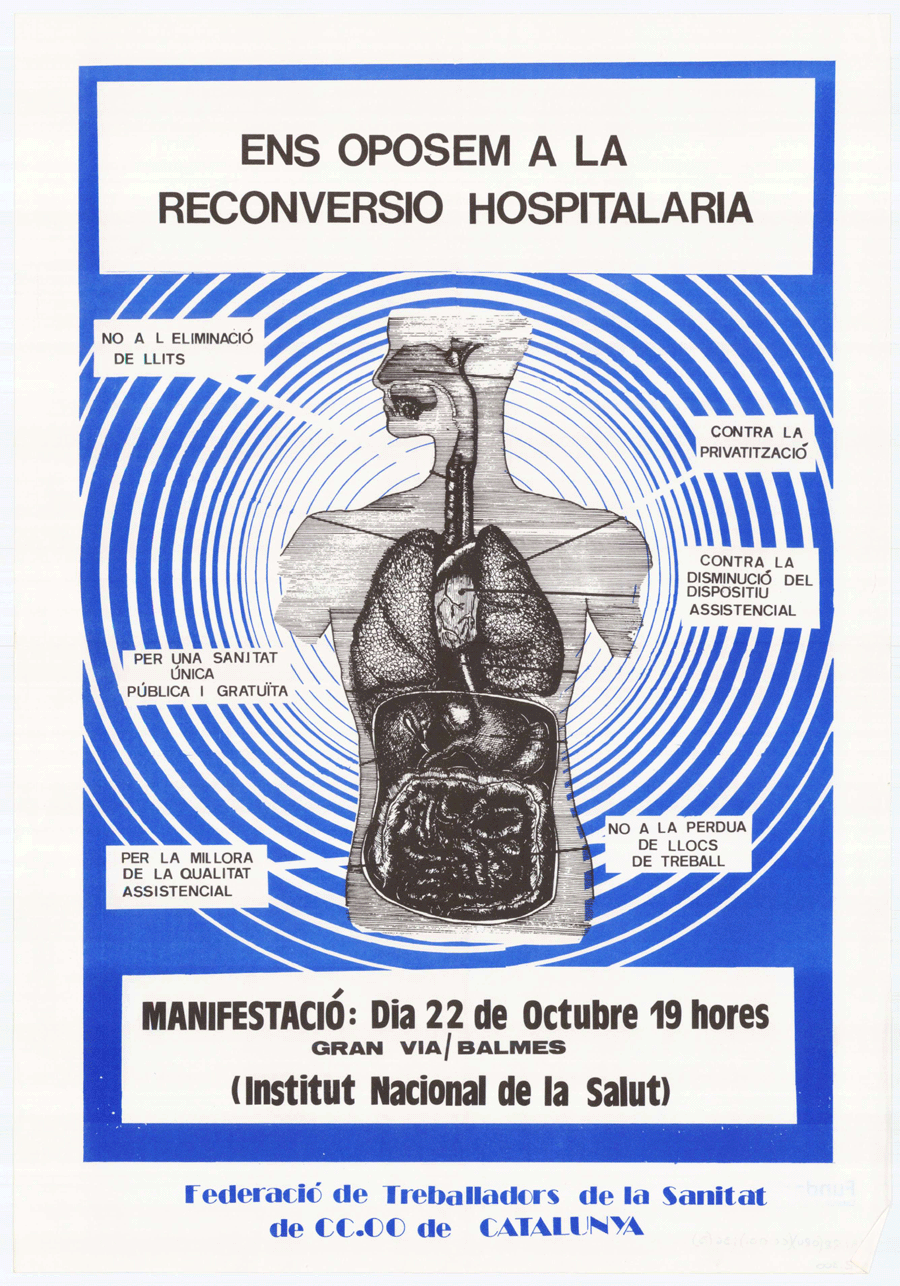 Ens oposem a la reconversió hospitalaria : manifestació: dia 22 de octubre 19 hores