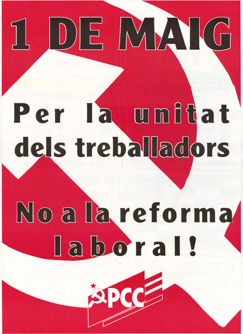 1 de Maig : per la unitat dels treballadors No a la reforma laboral!