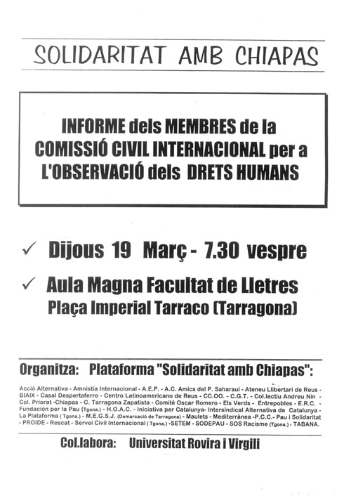 Solidaritat amb Chiapas : informe dels membres de la Comissió Civil Internacional per l'observació dels drets humans : dijous 19 març - 7,30 vespre