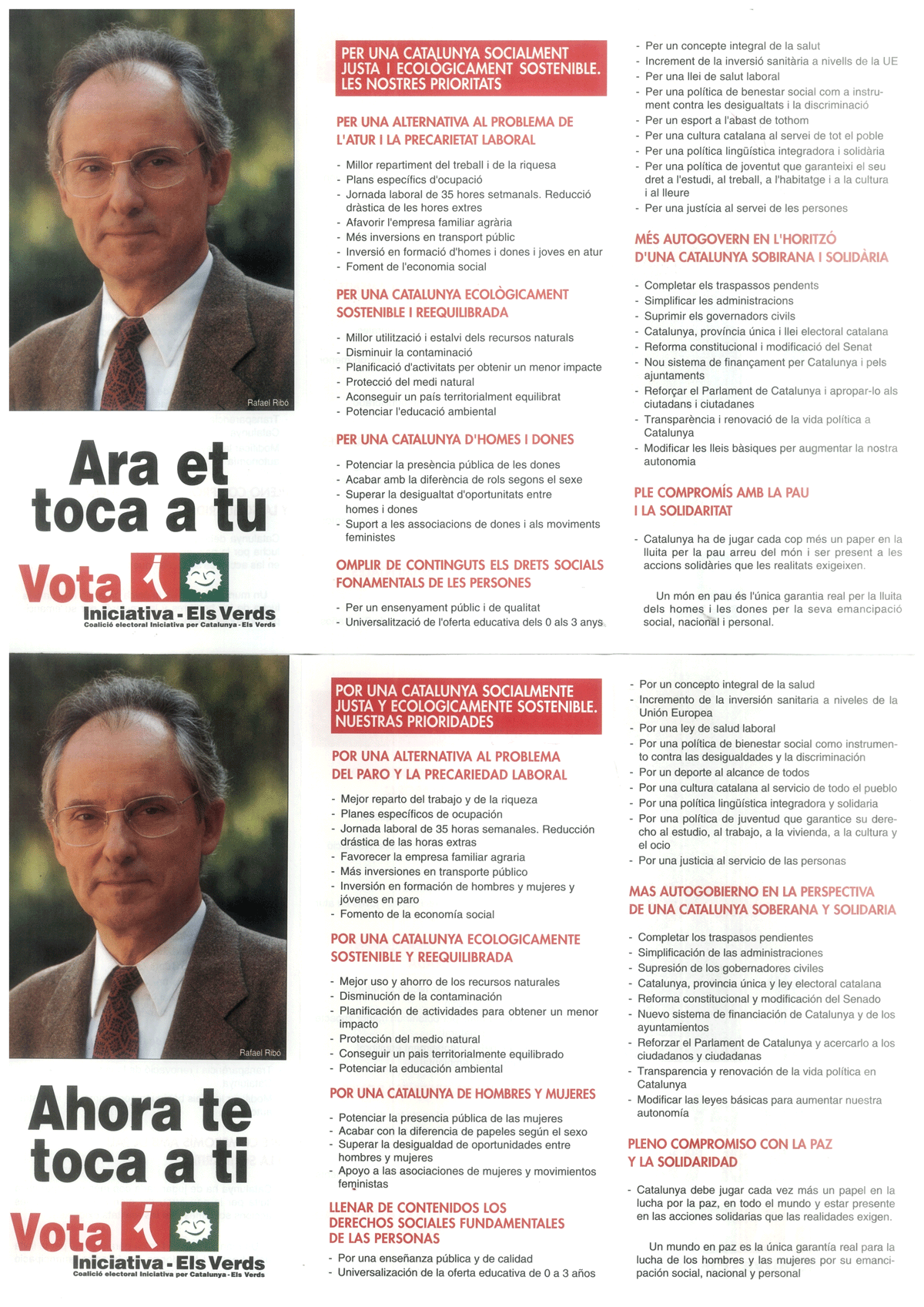 Ara et toca a tu = ahora te toca a ti : Rafael Ribó
