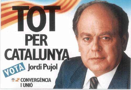 Tot per Catalunya : vota Jordi Pujol