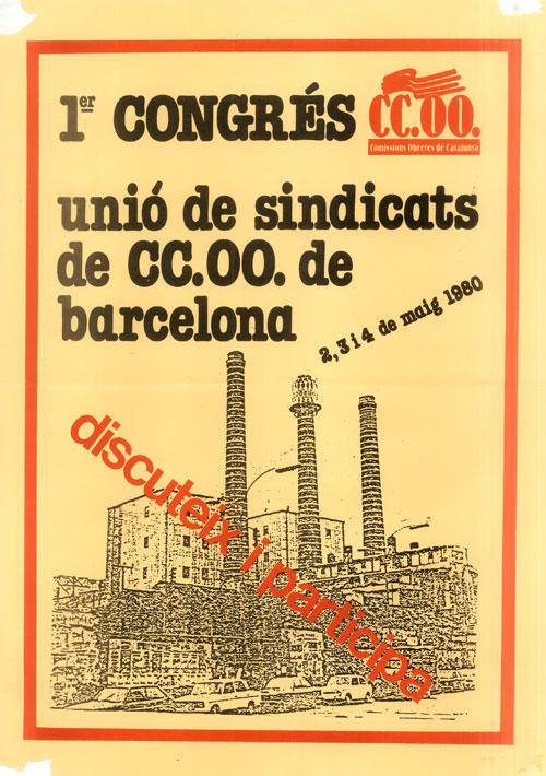 1er congrés unió de sindicats de CC.OO. de barcelona : 2, 3 i 4 de maig 1980