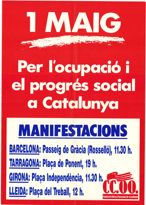1 Maig : per l'ocupació i el progrés social a Catalunya : manifestacions