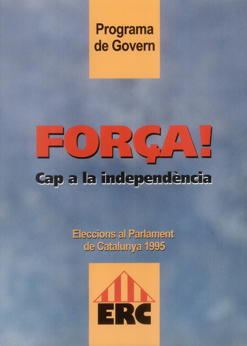 Força! cap a la independència : programa de govern