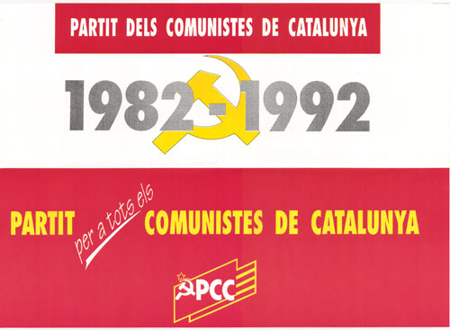 1982-1992 : Partit per a tots els comunistes de Catalunya