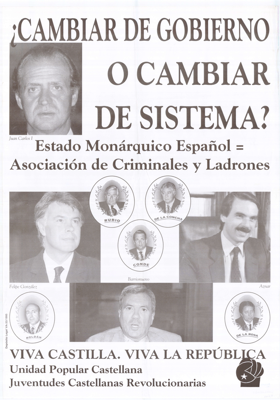 ¿Cambiar de gobierno o cambiar de sistema? : estado monárquico español = asociación de criminales y ladrones