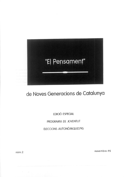 "El pensament" de noves generacions de Catalunya : edició especial : programa de joventut : eleccions autonòmiques '95