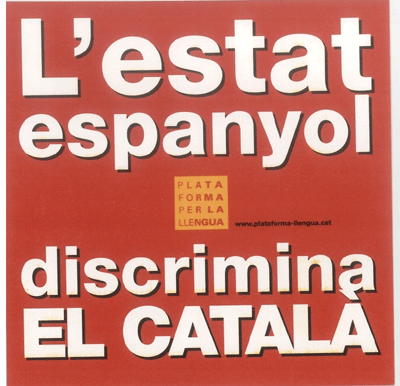 L'estat espanyol discrimina el català